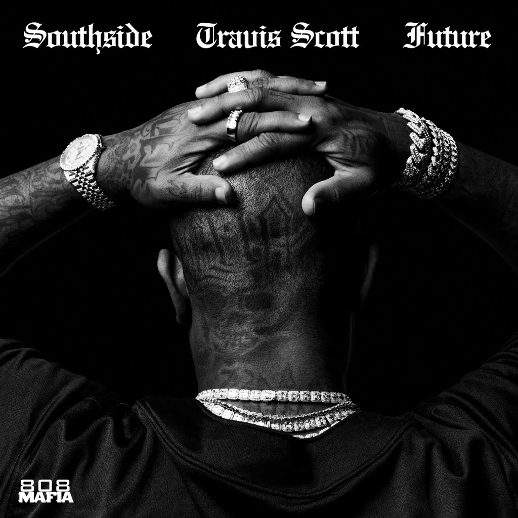 Hold That Heat by Southside, Future And Travis Scott cover