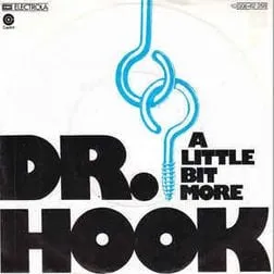 A Little Bit More by Dr Hook cover