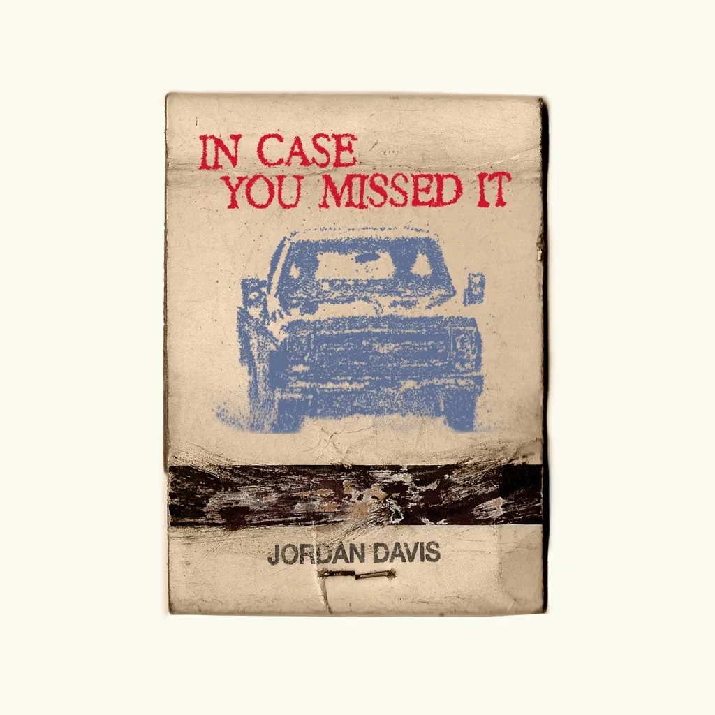 In Case You Missed It by Jordan Davis cover