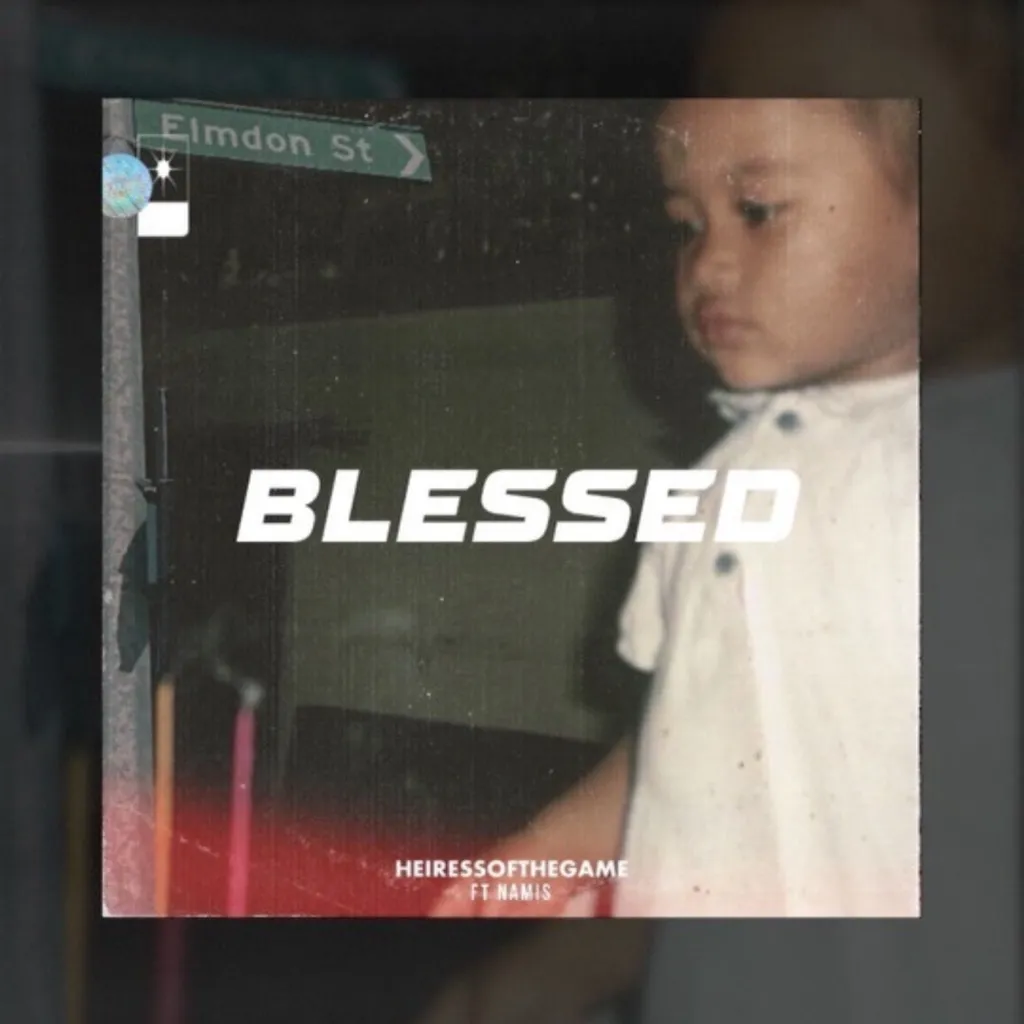 Blessed by Heiressofthegame feat. Namis cover