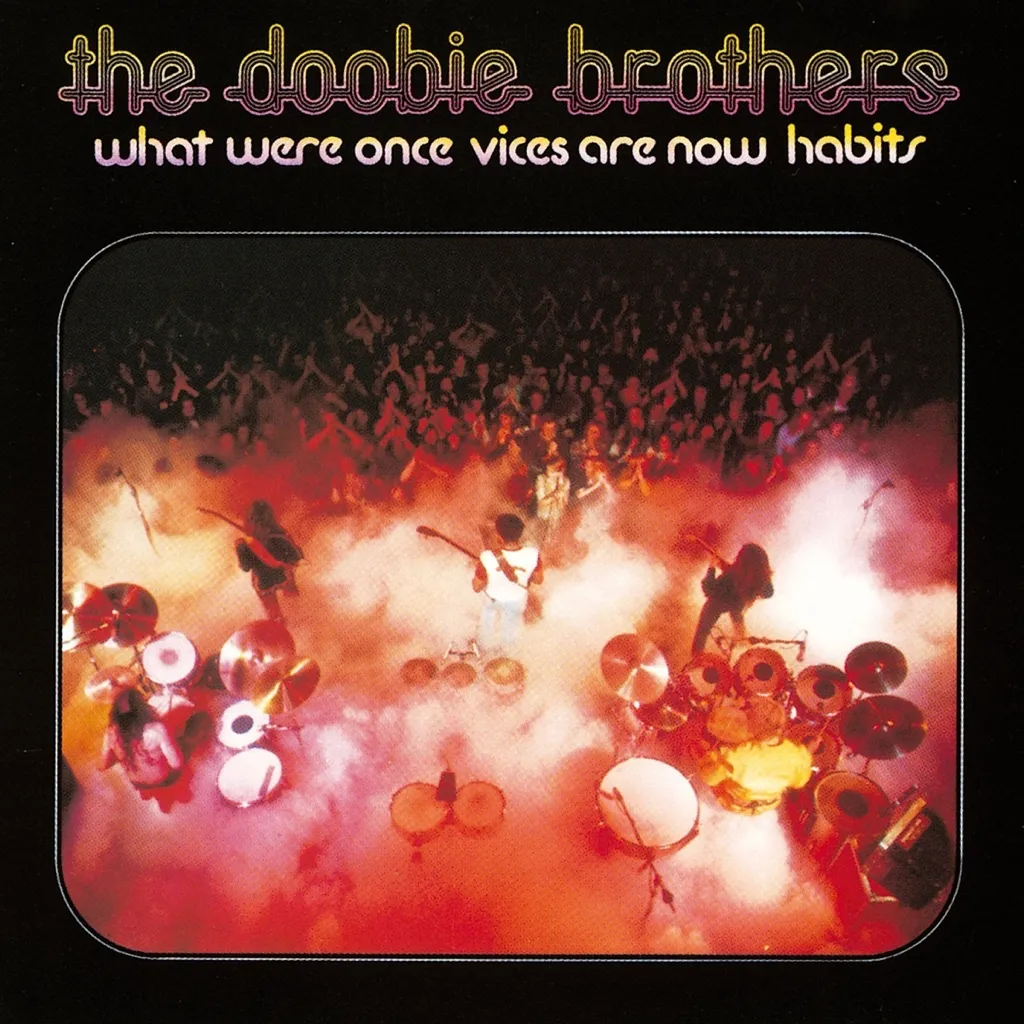 What Were Once Vices by The Doobie Brothers cover