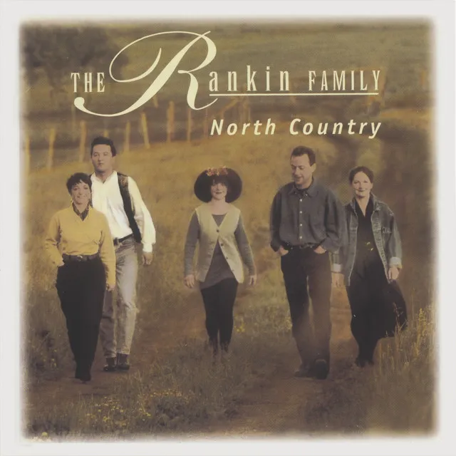 North Country by The Rankin Family cover