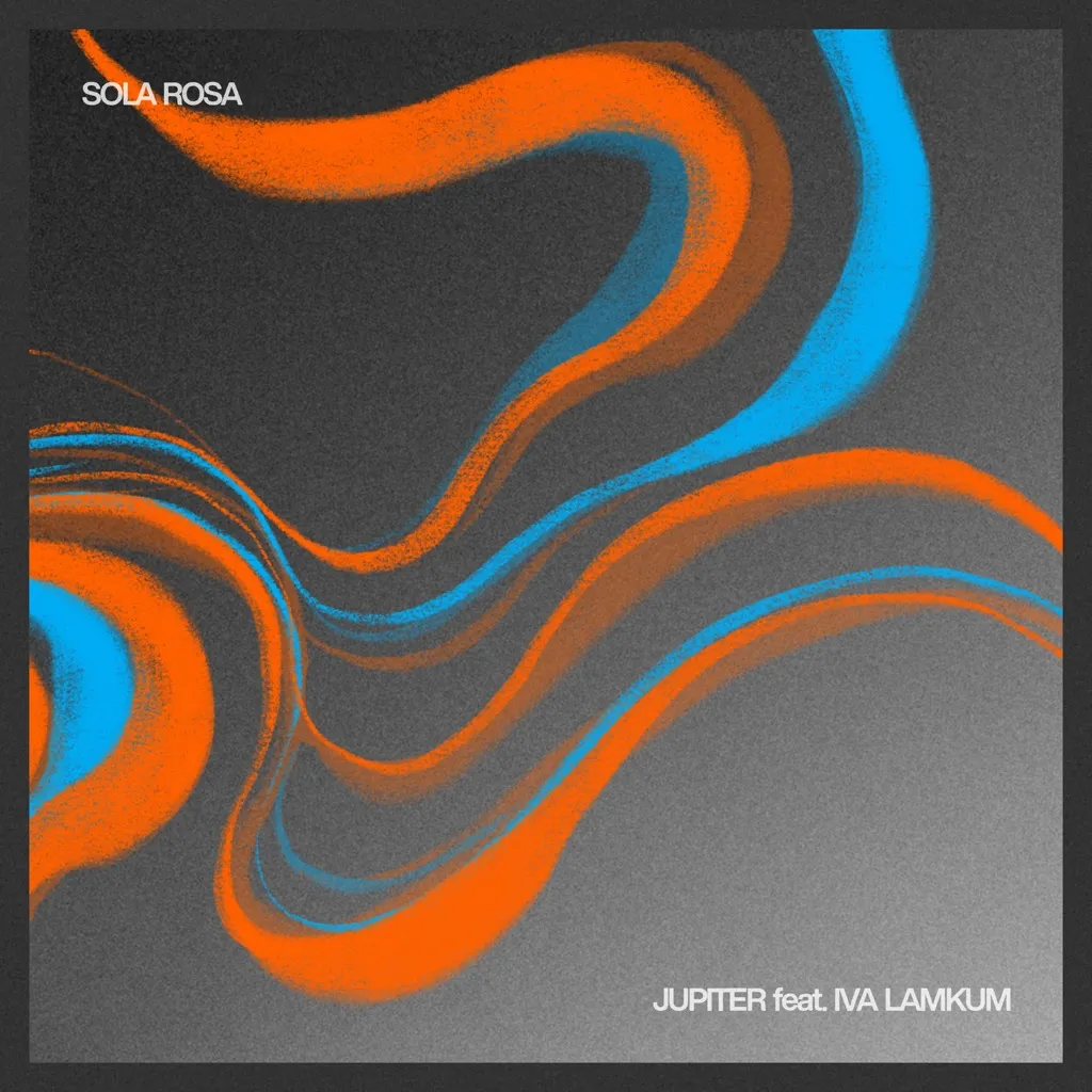 Jupiter by Sola Rosa feat. Iva Lamkum cover