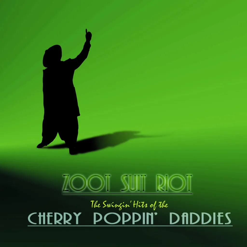 Zoot Suit Riot by Cherry Poppin' Daddies cover