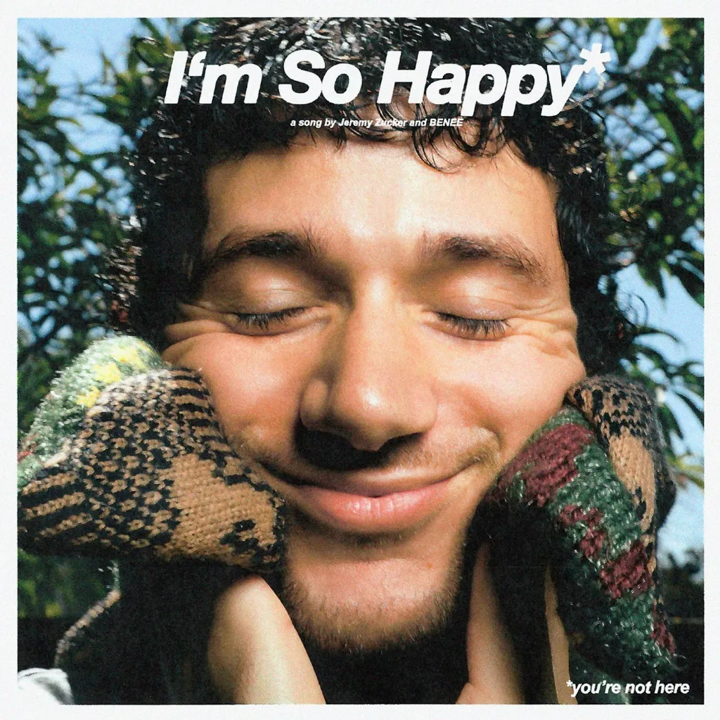 I'm So Happy by Jeremy Zucker And BENEE cover