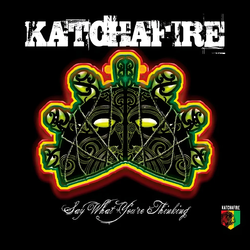 Say What You're Thinking by Katchafire cover