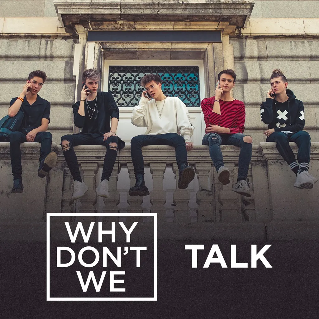 Talk by Why Don't We cover