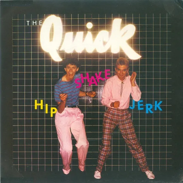 Hip Shake Jerk by The Quick cover