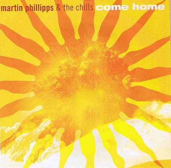 Come Home by Martin Phillipps & The Chills cover