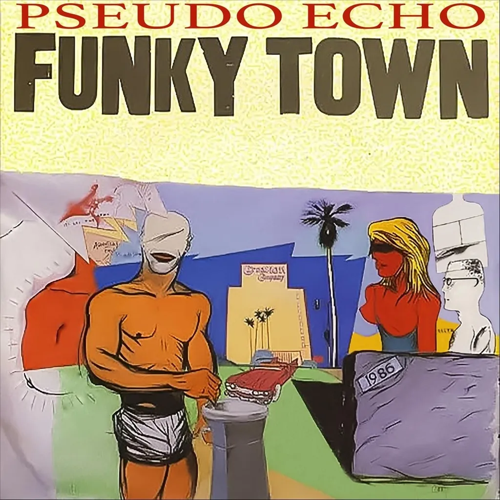 Funkytown by Pseudo Echo cover