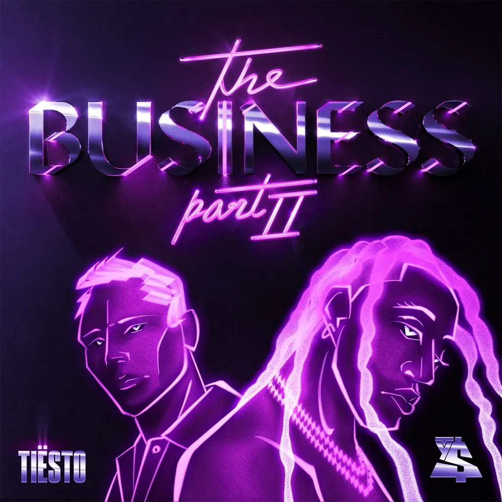 The Business Pt. II by Tiësto And Ty Dolla $ign cover