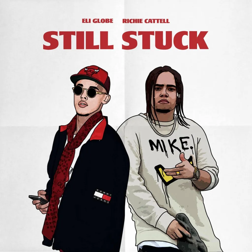 Still Stuck by Eli Globe And Richie Cattell cover