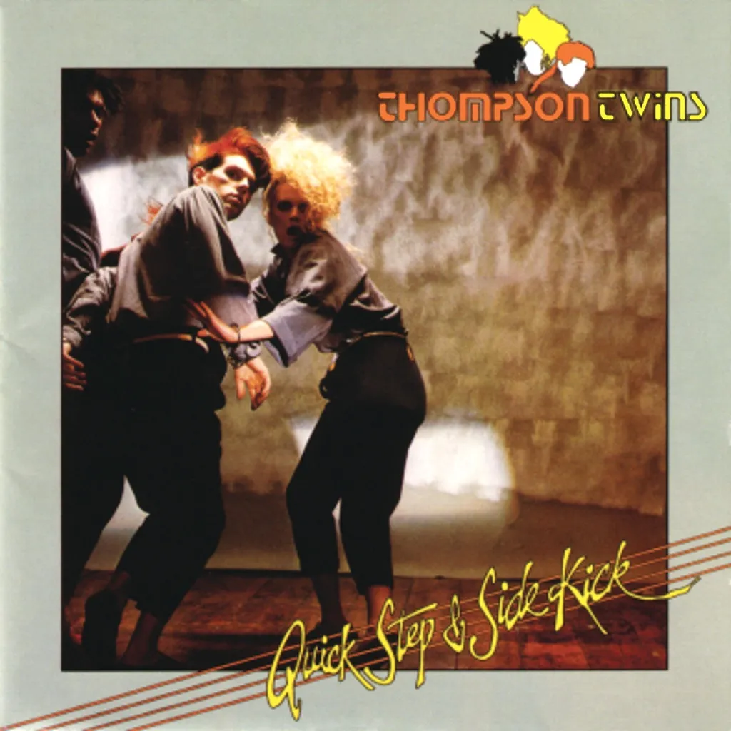 Quick Step And Side Kick by Thompson Twins cover