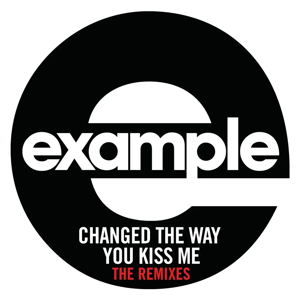 Changed The Way You Kiss Me by Example cover