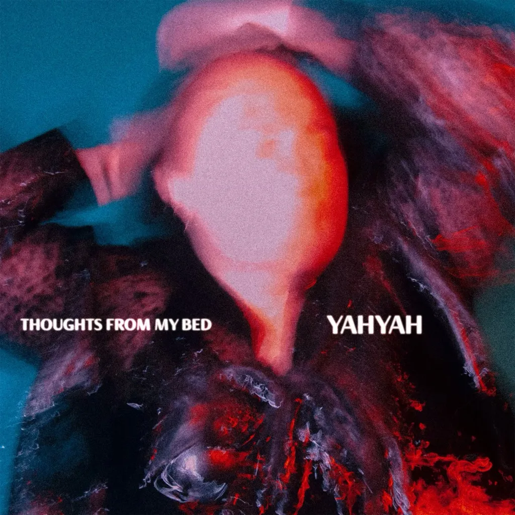 Thoughts From My Bed by YAHYAH cover