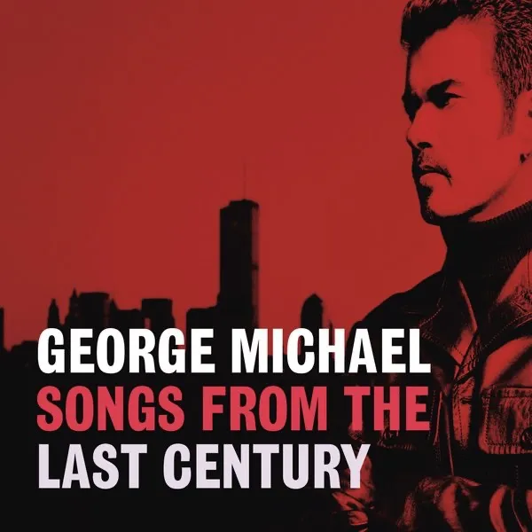 SONGS FROM THE LAST CENTURY by George Michael cover