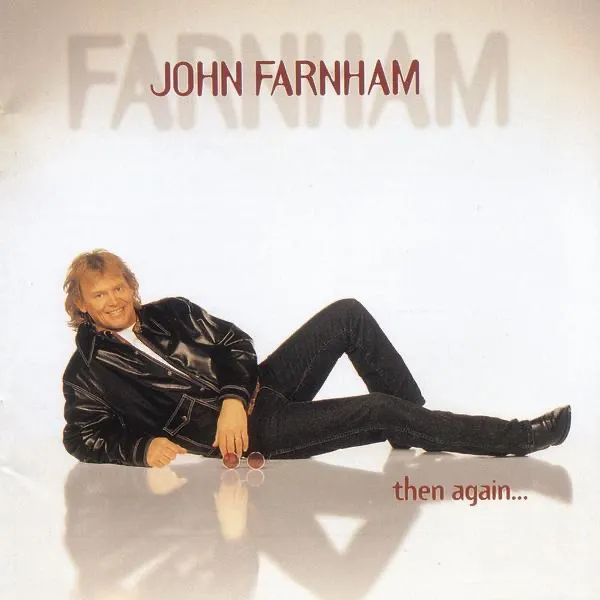 Then Again by John Farnham cover