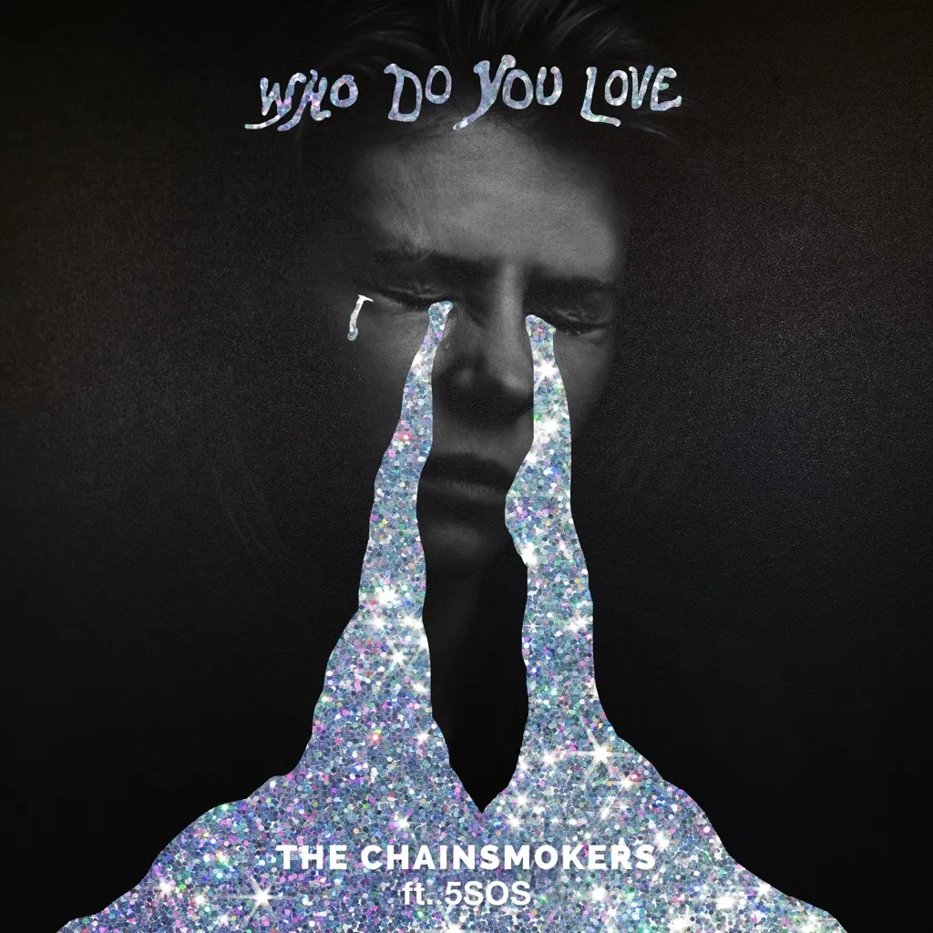 Who Do You Love by The Chainsmokers And 5 Seconds Of Summer cover