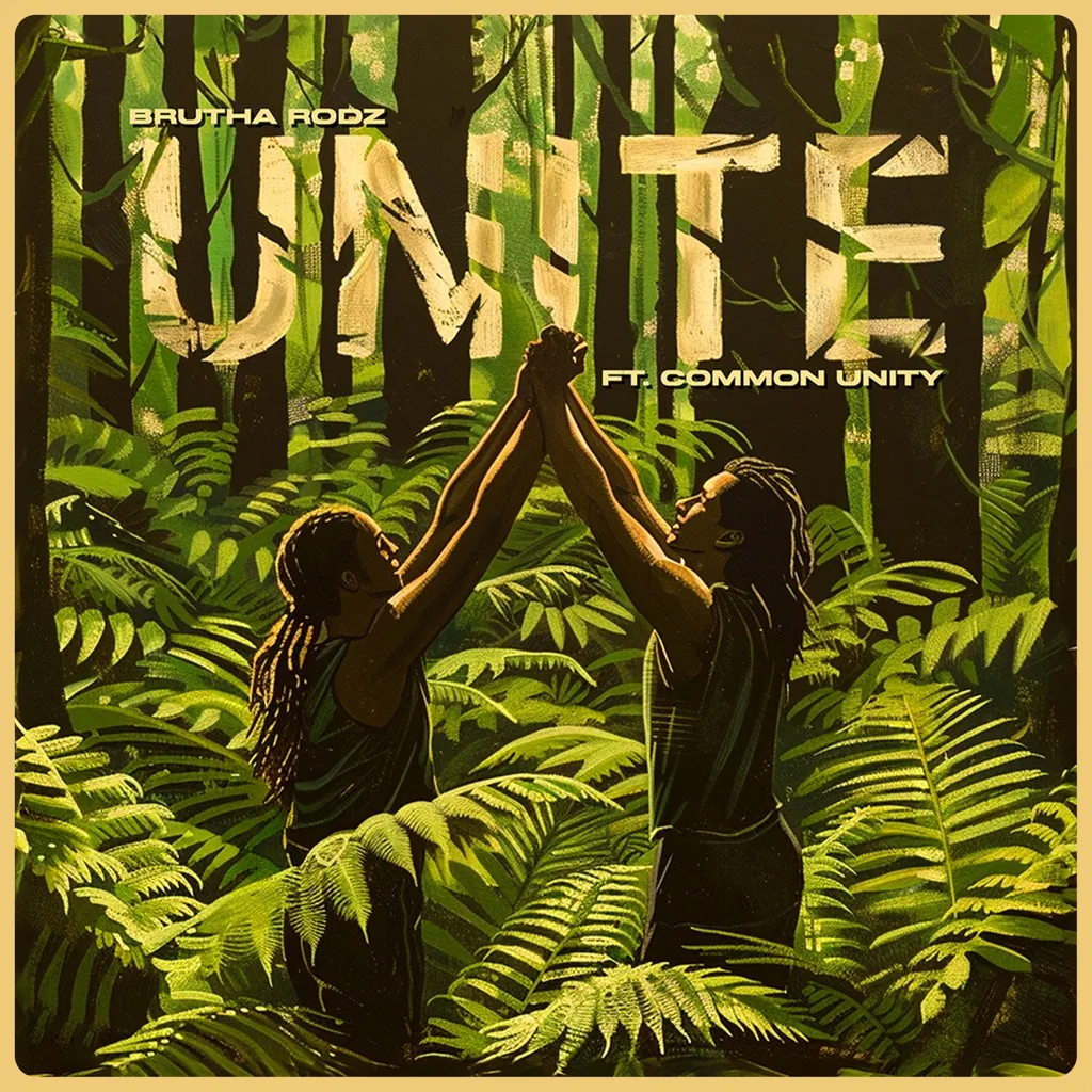 Unite by Brutha Rodz feat. Common Unit cover