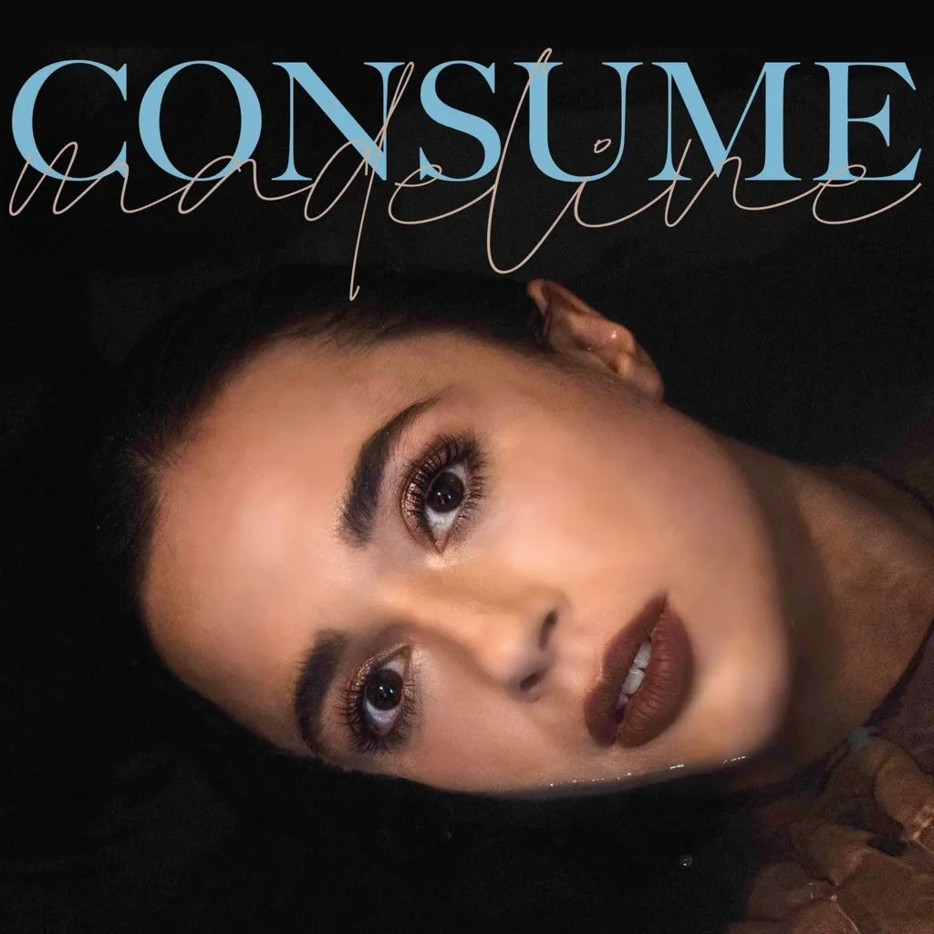 Consume by MADELINE. cover