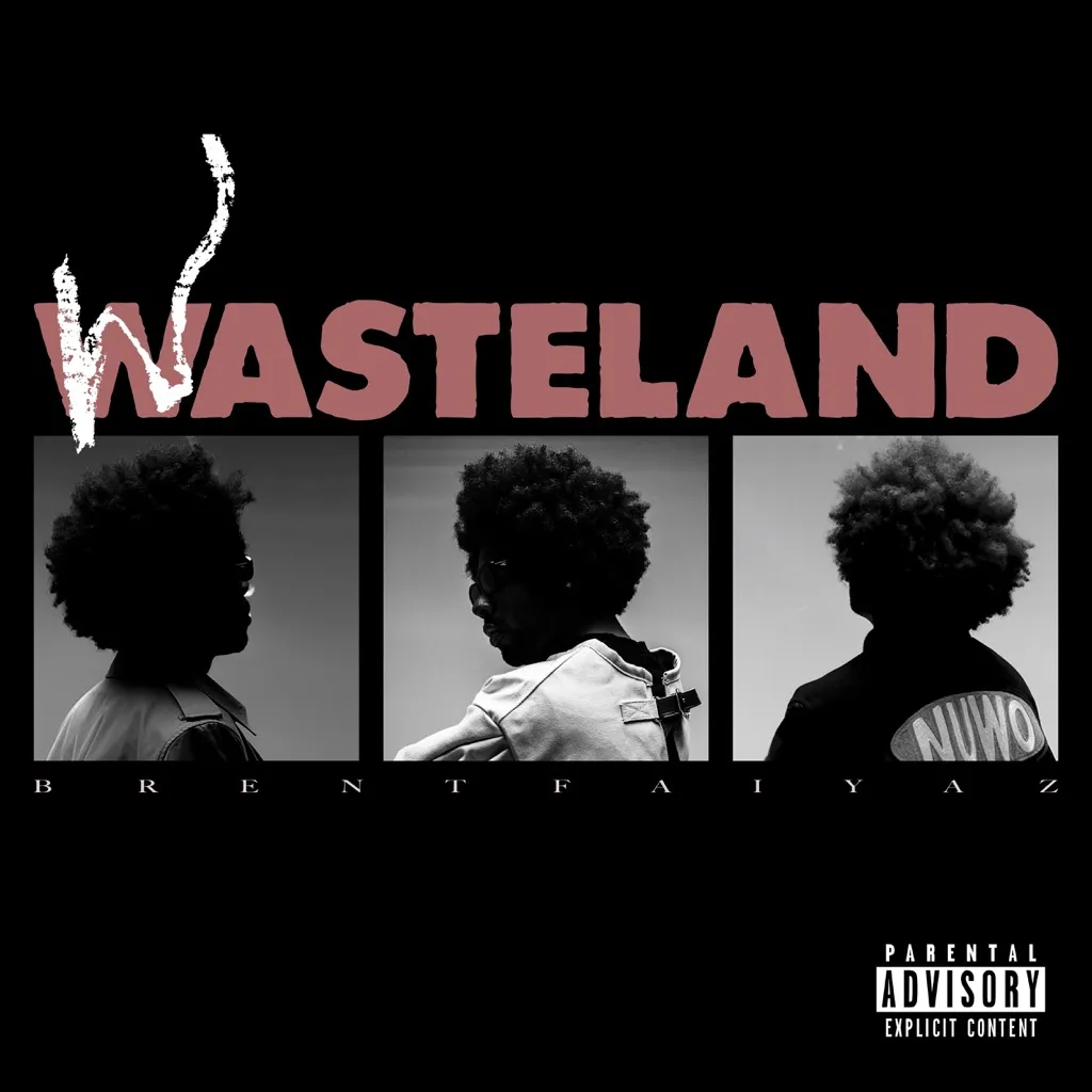 Wasteland by Brent Faiyaz cover