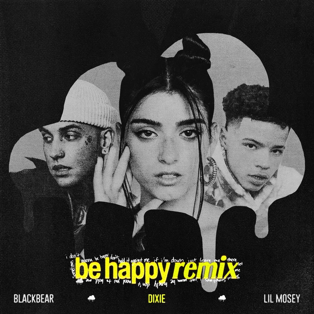 Be Happy (blackbear Remix) by Dixie D'Amelio And Lil Mosey cover