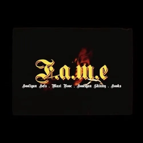 F.A.M.E by Hooligan Hefs feat. HooliganSKINNY, Hooks And Masi Rooc cover
