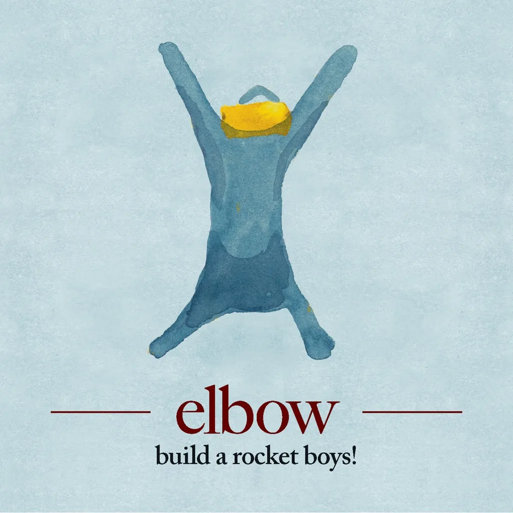 Build A Rocket Boys! by Elbow cover