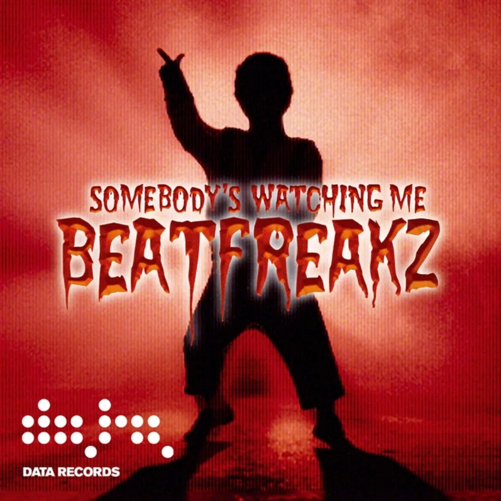 Somebody's Watching Me by Beatfreakz cover