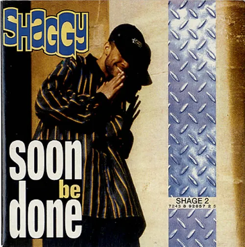 Soon Be Done by Shaggy cover