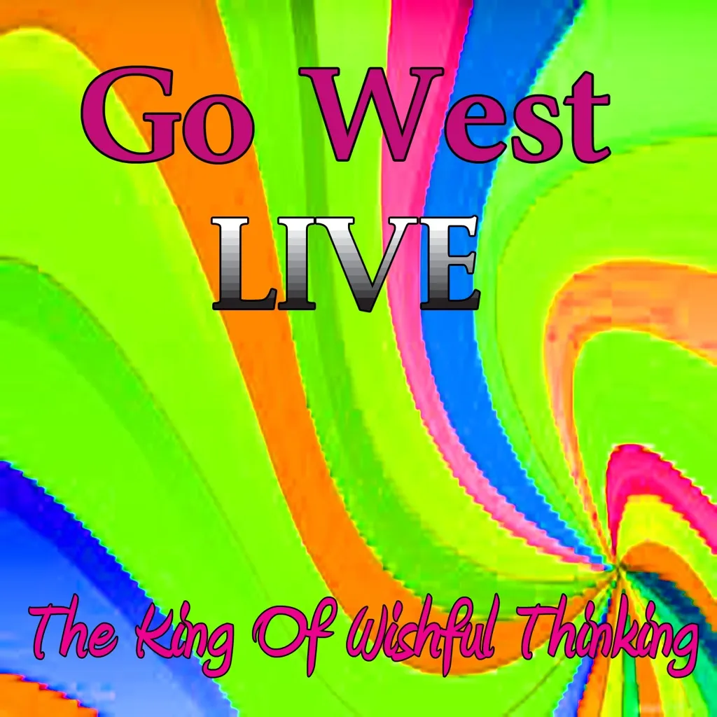 King Of Wishful Thinking by Go West cover