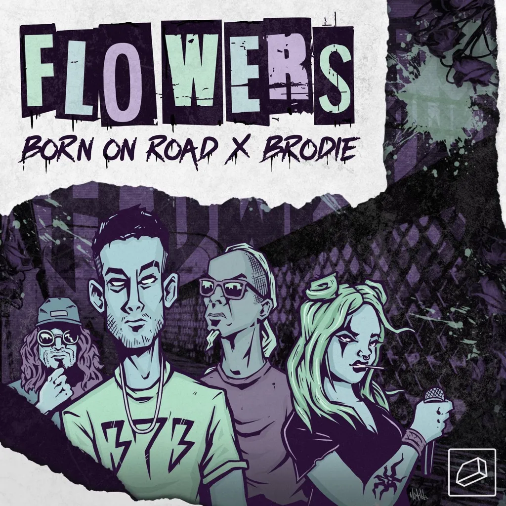 Flowers by Born On Road And Brodie cover