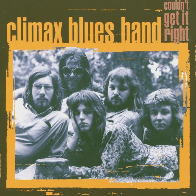 Couldn't Get It Right by Climax Blues Band cover