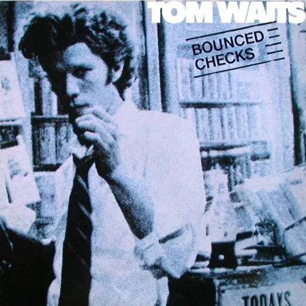Bounced Checks by Tom Waits cover