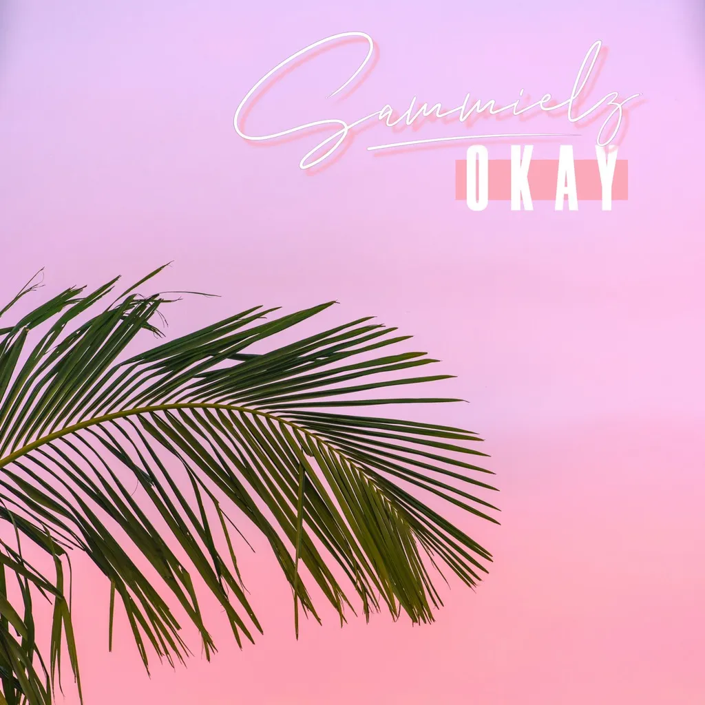 Okay by Sammielz cover