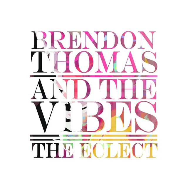 The Eclect by Brendon Thomas And The Vibes cover