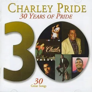 30 Years Of Pride by Charley Pride cover