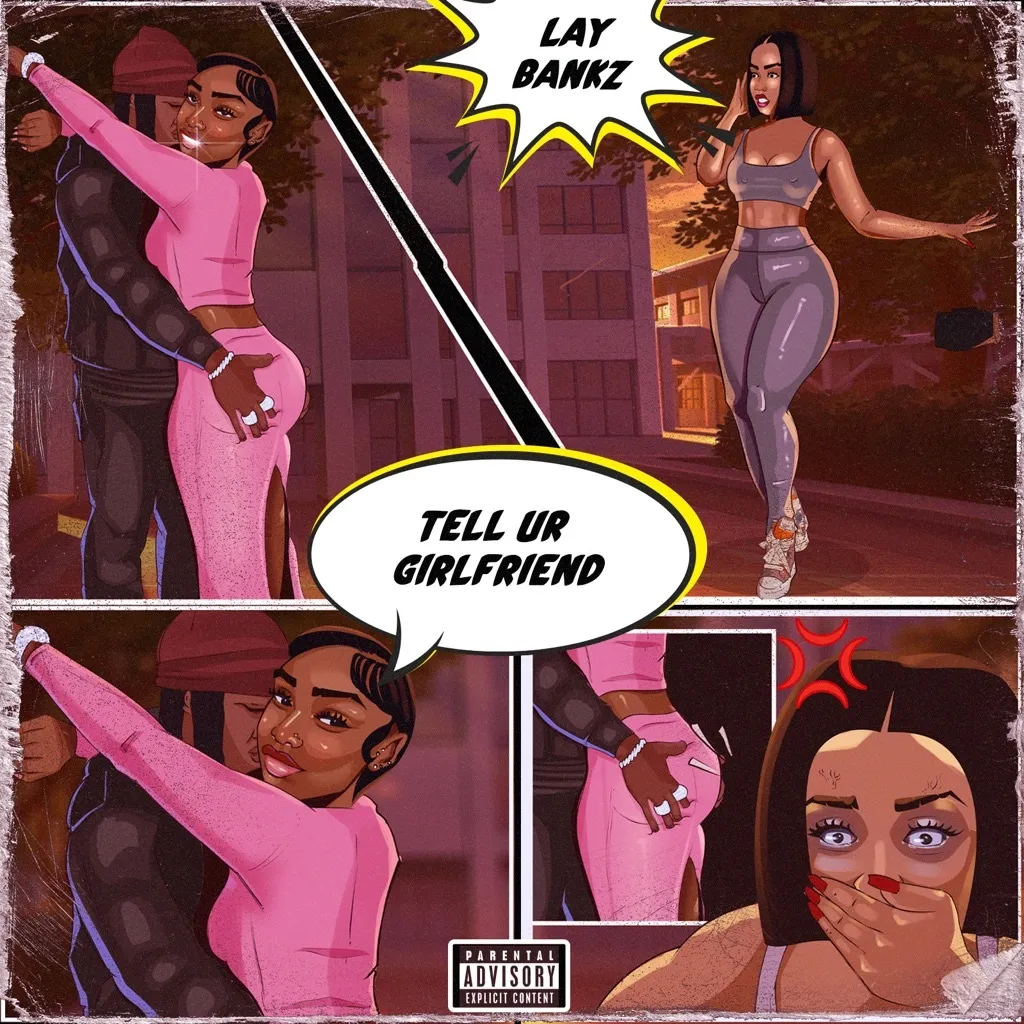 Tell Ur Girlfriend by Lay Bankz cover