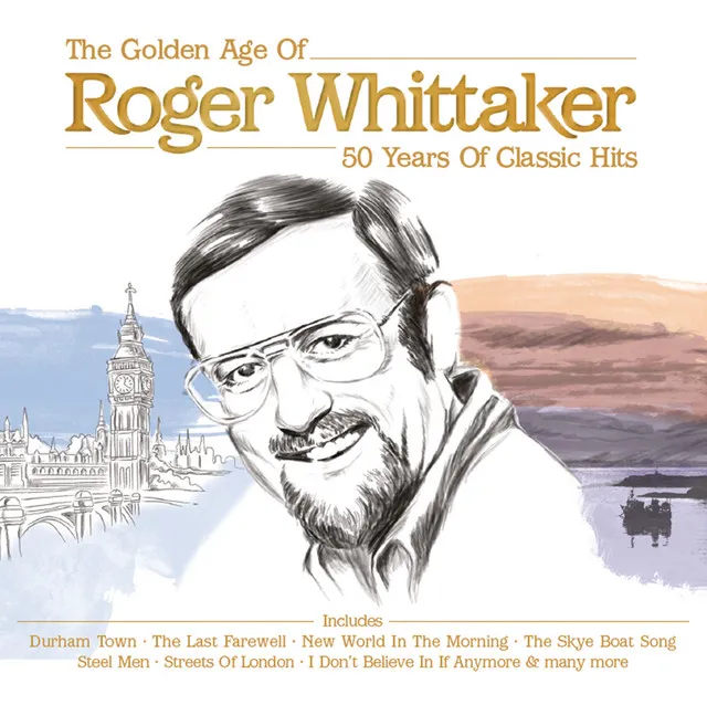 Greatest Hits: The Golden Age Of by Roger Whittaker cover