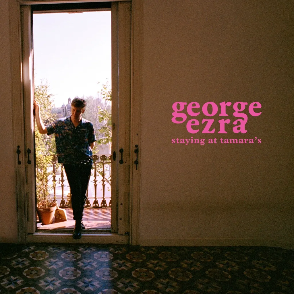 Staying At Tamara's by George Ezra cover