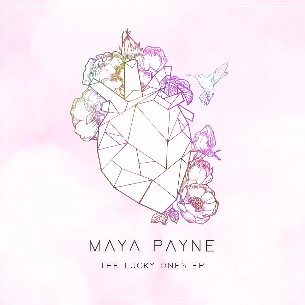 The Lucky Ones EP by Maya Payne cover