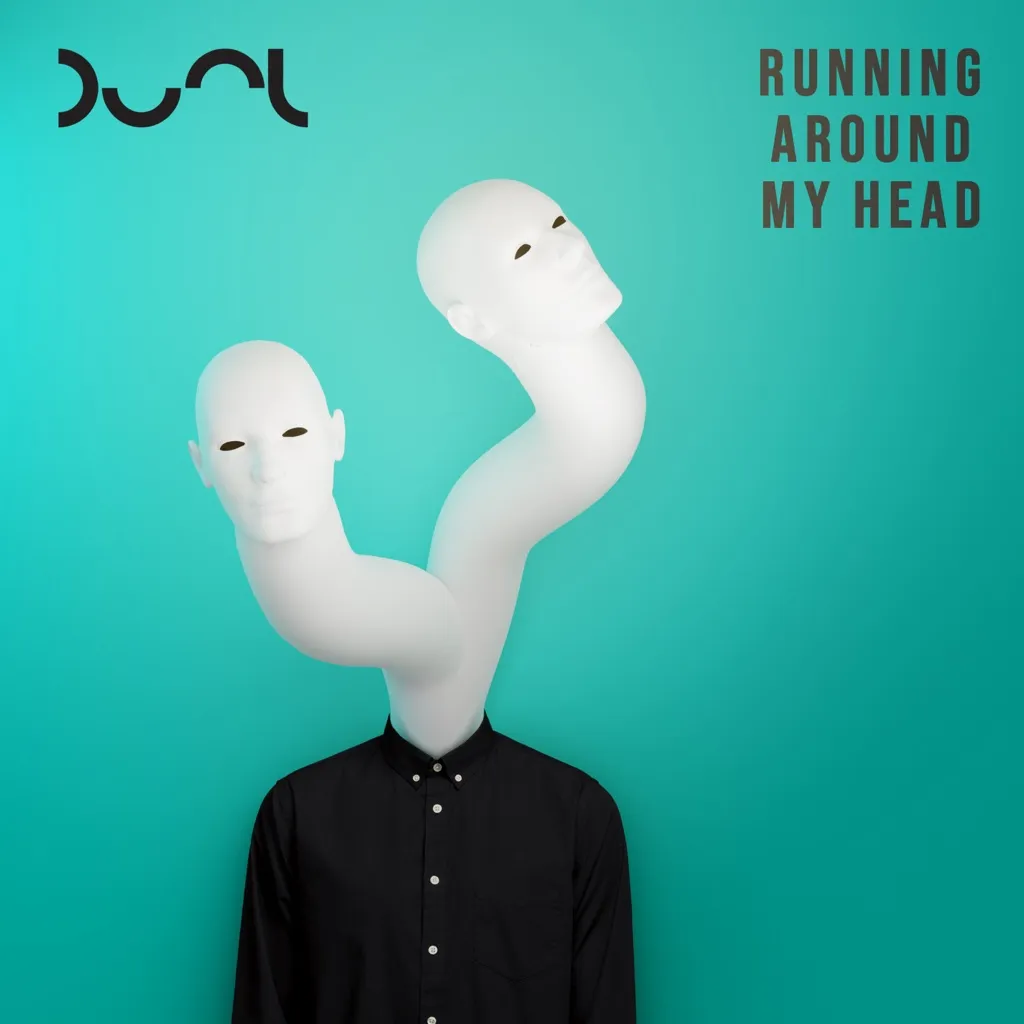 Running Around My Head by DUAL cover