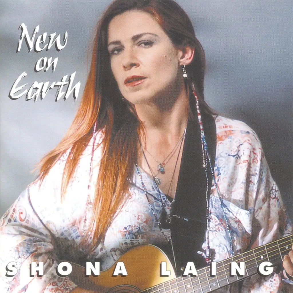 New On Earth by Shona Laing cover