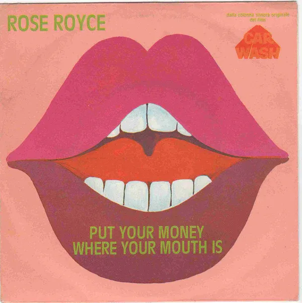 Put Your Money Where Your Mouth Is by Rose Royce cover