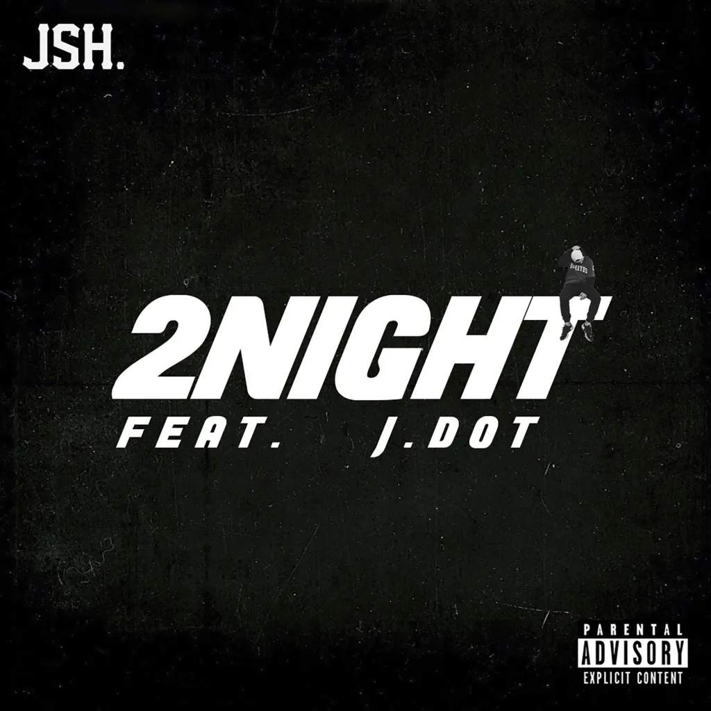 2Night by JSH. feat. J. DOT cover