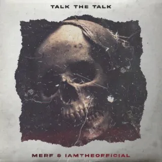 Talk The Talk by Merf And Iamtheofficial cover