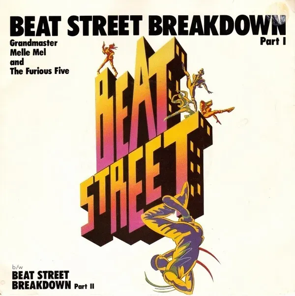 Beat Street Breakdown Part 1 by Grandmaster Melle Mel And The Furious Five cover