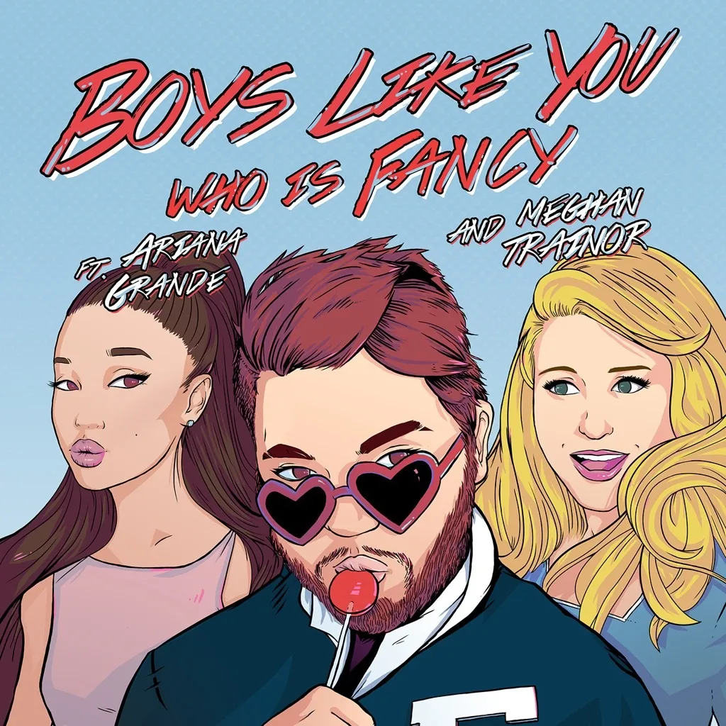 Boys Like You by Who Is Fancy feat. Meghan Trainor And Ariana Grande cover