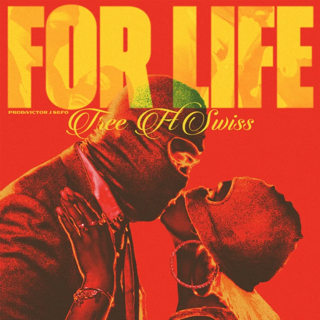 For Life by Tree, Swiss And Victor J Sefo cover