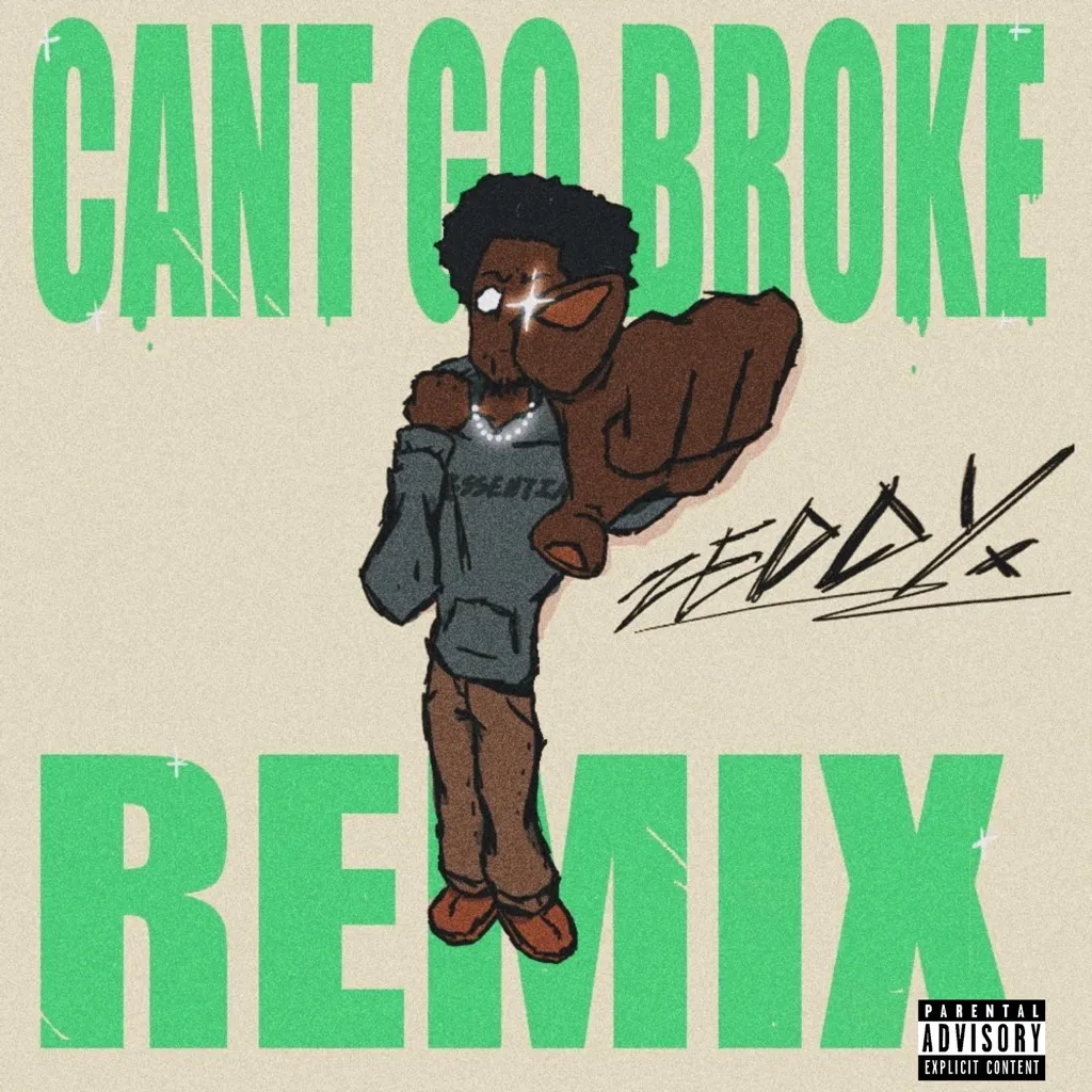 Cant Go Broke Remix by Zeddy Will cover